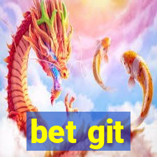 bet git