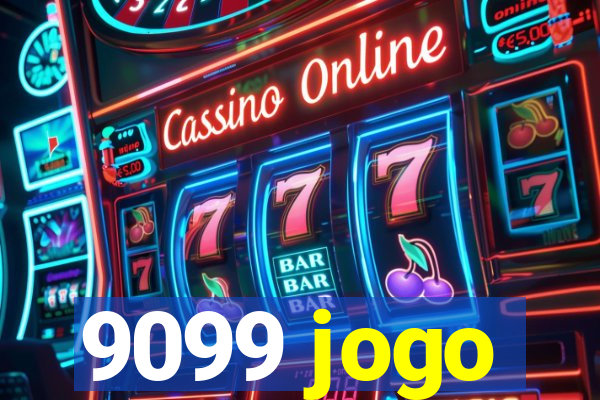 9099 jogo