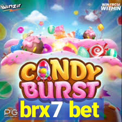 brx7 bet