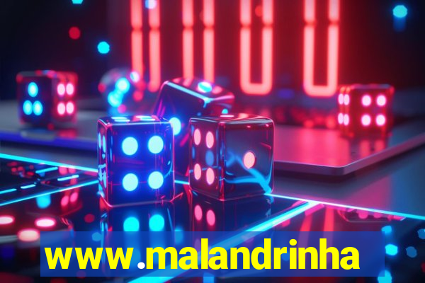 www.malandrinhas.net