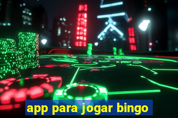 app para jogar bingo