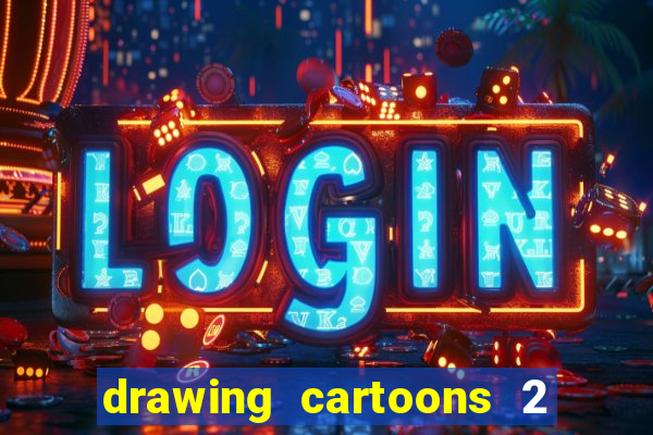 drawing cartoons 2 fnaf vk