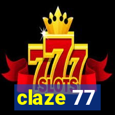 claze 77