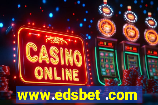 www.edsbet .com