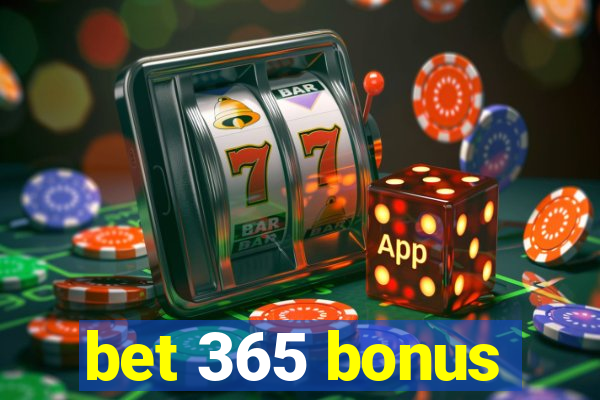 bet 365 bonus