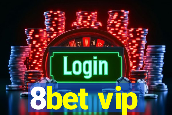 8bet vip