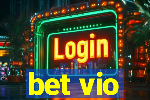 bet vio