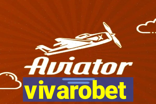 vivarobet