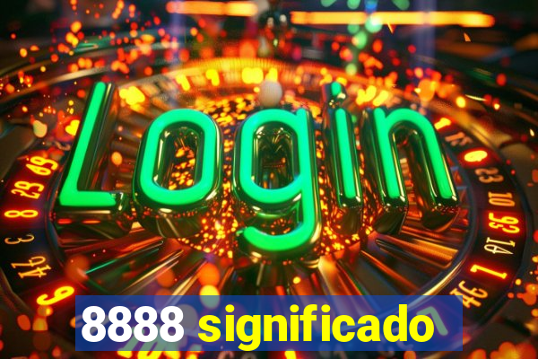 8888 significado