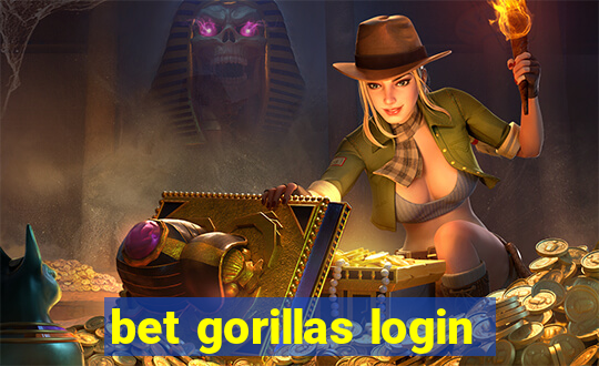 bet gorillas login