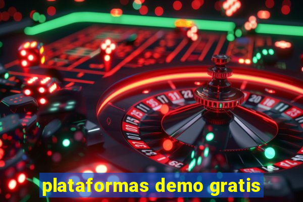 plataformas demo gratis