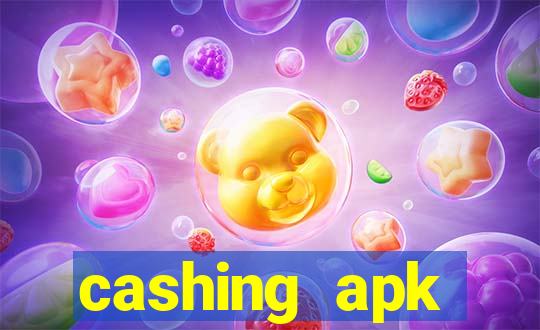 cashing apk dinheiro infinito