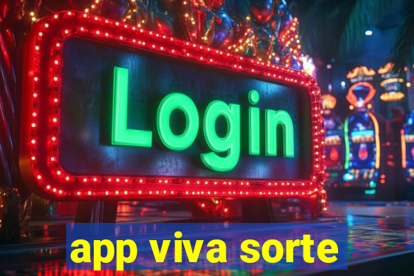 app viva sorte