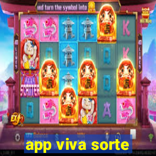 app viva sorte