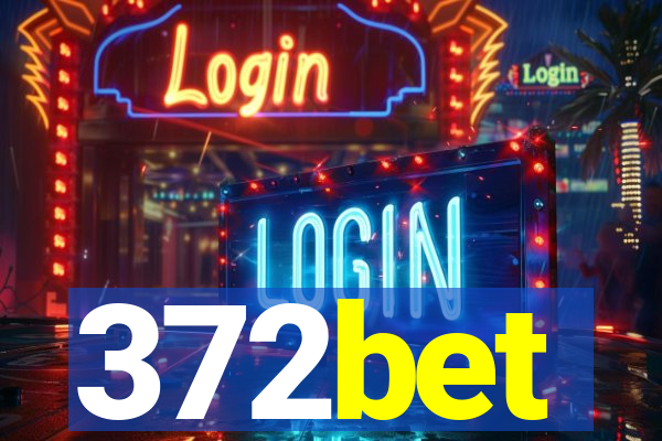 372bet