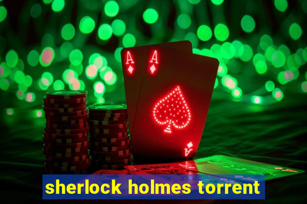 sherlock holmes torrent