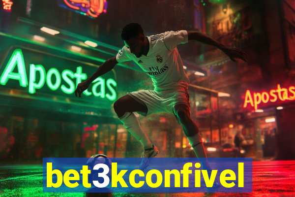 bet3kconfivel