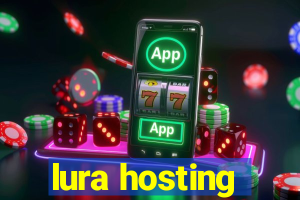 lura hosting