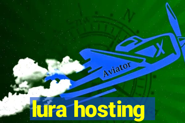 lura hosting