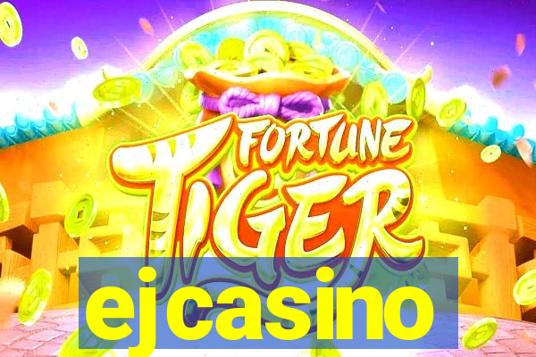 ejcasino