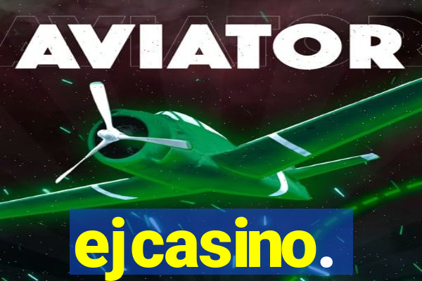 ejcasino.