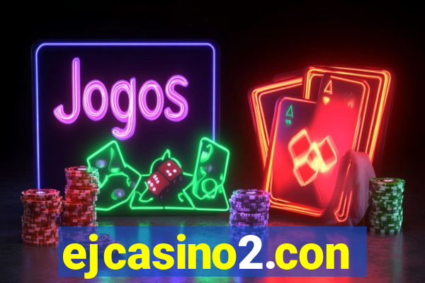 ejcasino2.con