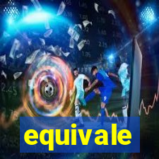 equivale