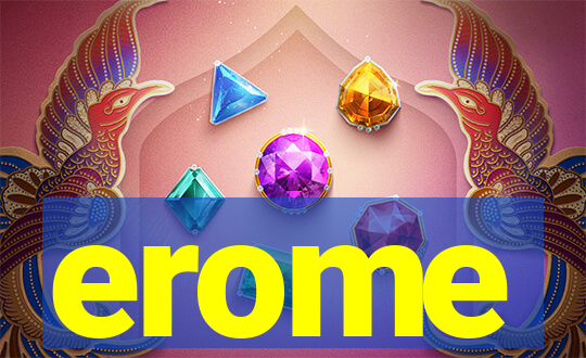 erome