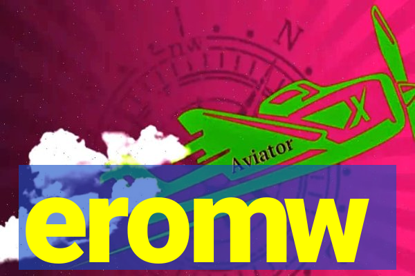 eromw