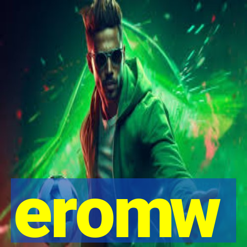 eromw