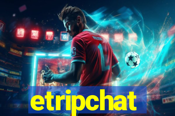 etripchat