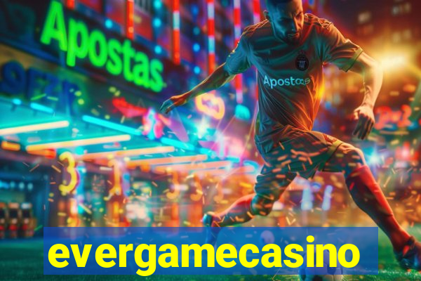 evergamecasino