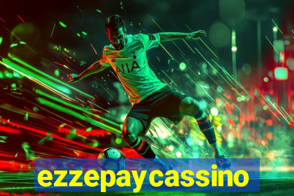 ezzepaycassino