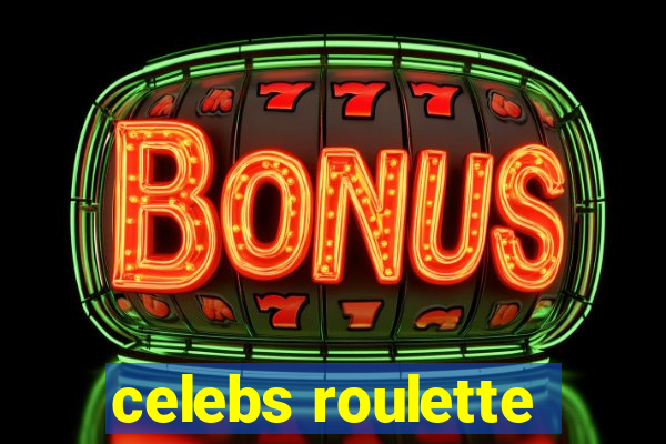 celebs roulette