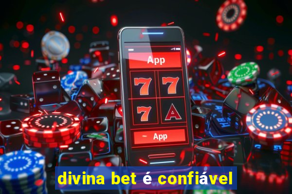 divina bet é confiável