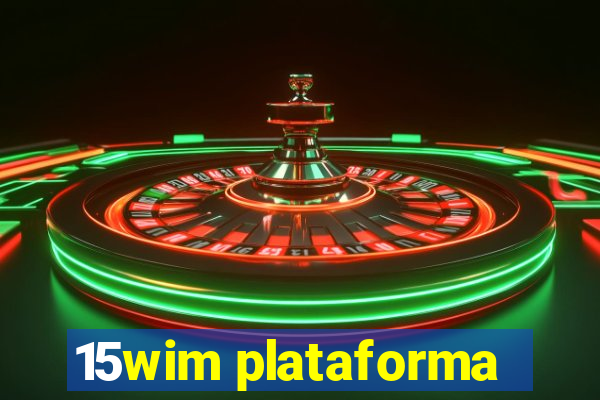 15wim plataforma