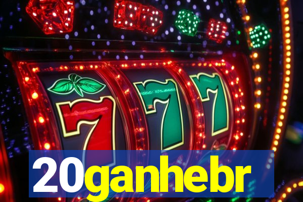 20ganhebr