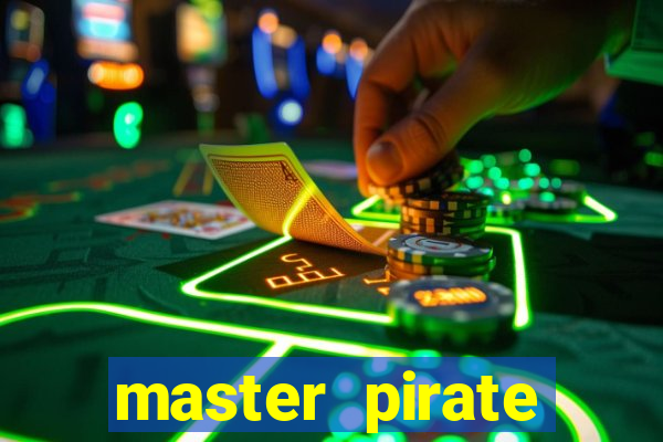 master pirate script pastebin