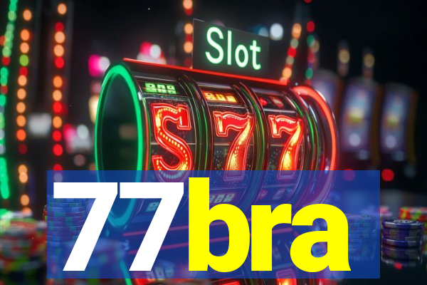 77bra