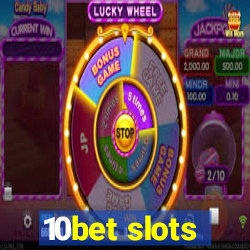 10bet slots