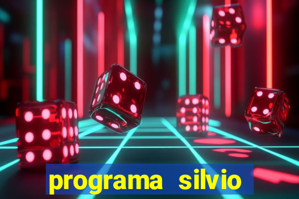 programa silvio santos de hoje foi gravado quando