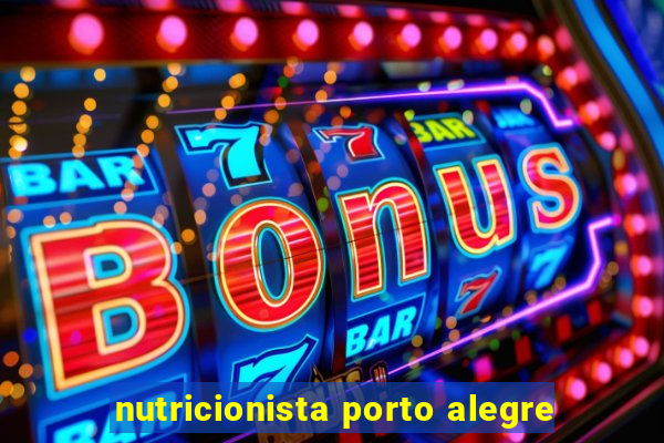 nutricionista porto alegre