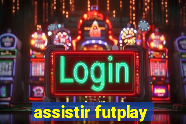 assistir futplay