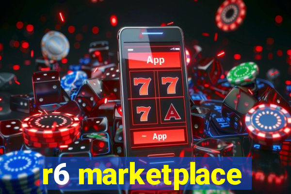 r6 marketplace