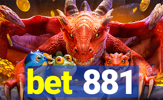 bet 881