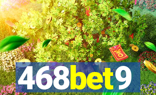 468bet9