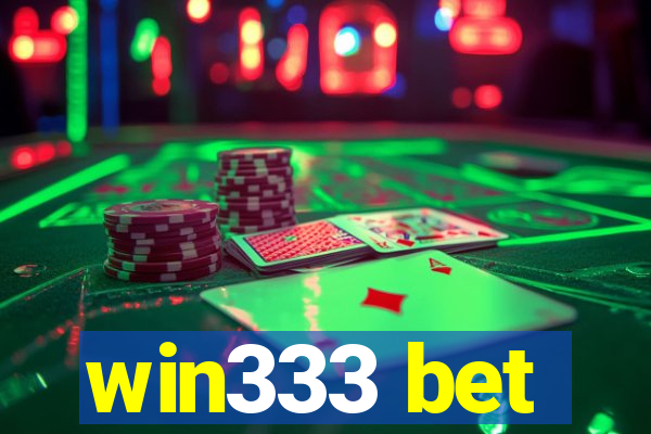 win333 bet