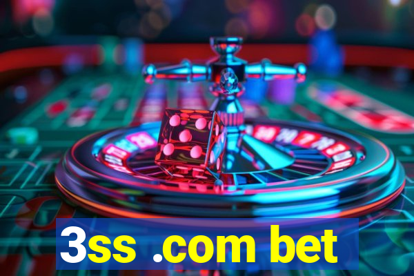 3ss .com bet