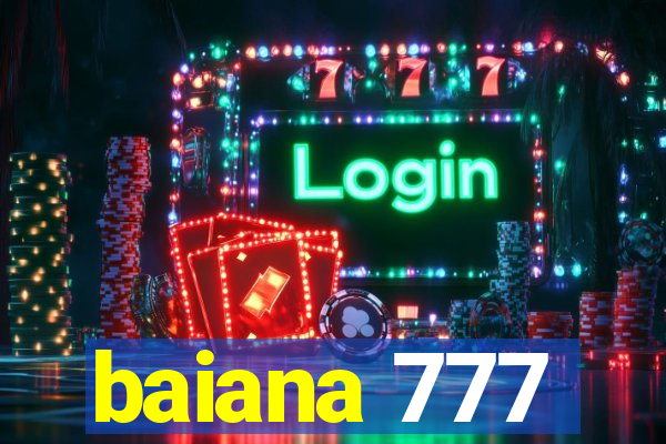 baiana 777