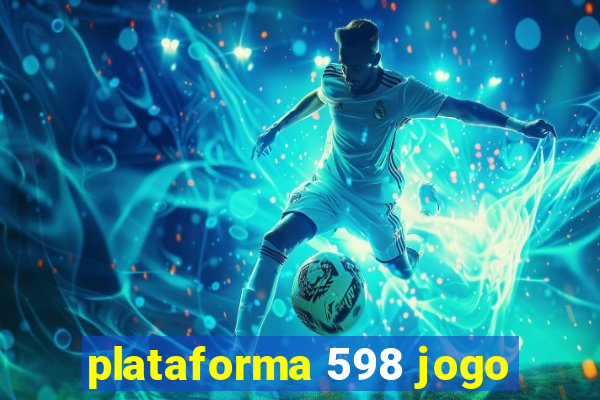 plataforma 598 jogo